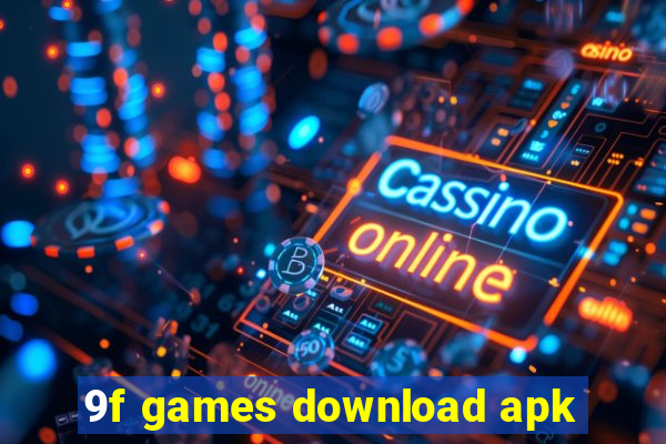 9f games download apk